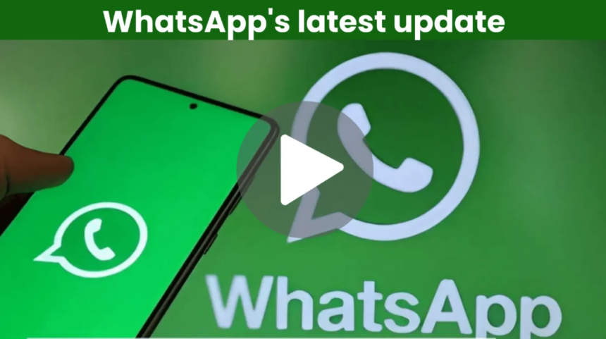 WhatsApp’s latest update